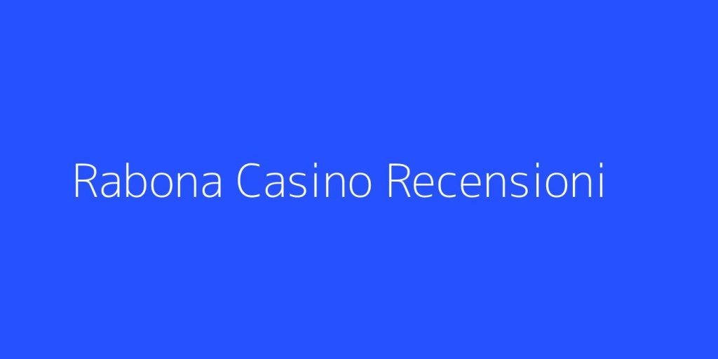 Rabona Casino Scommesse