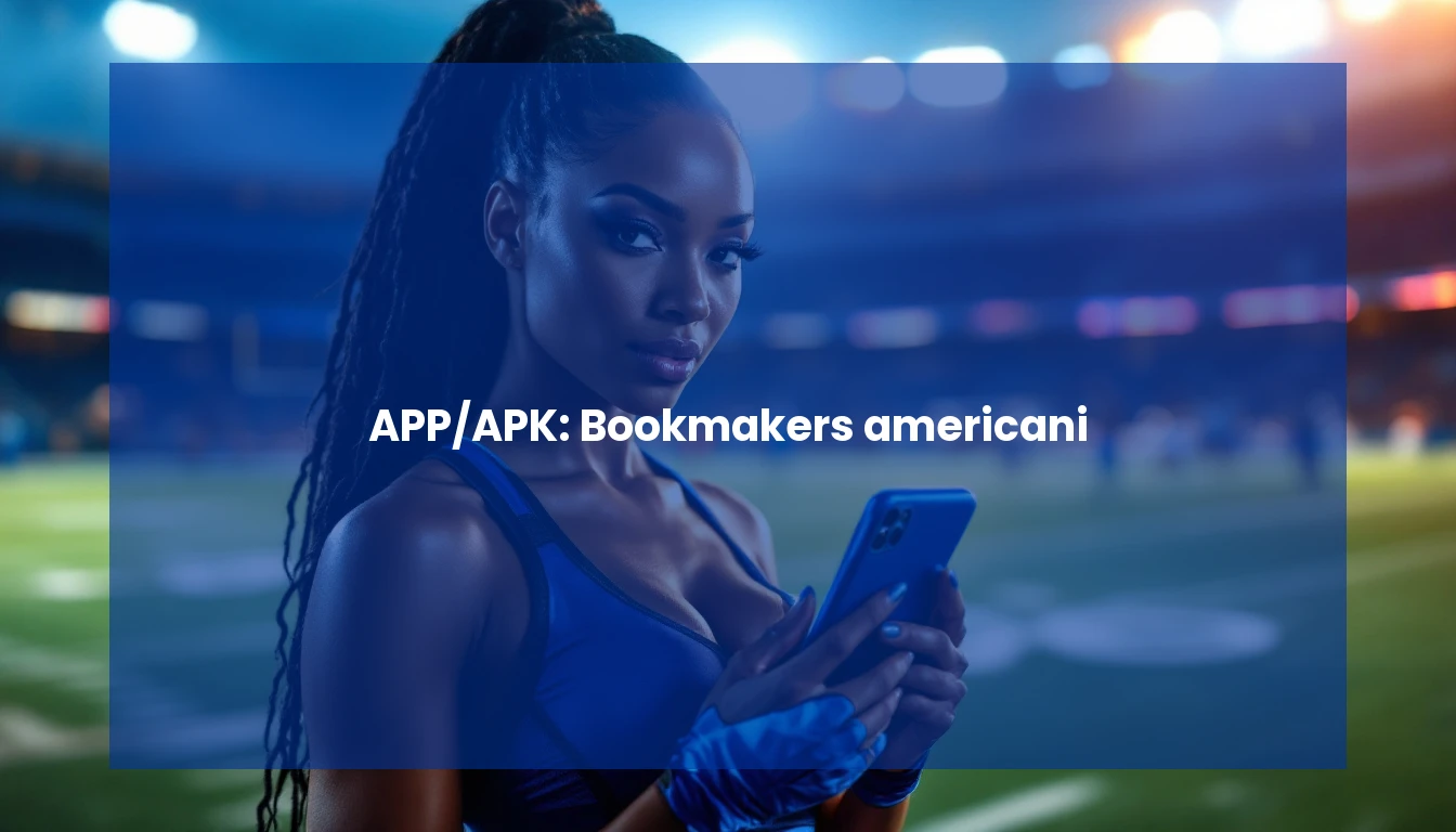 APP/APK: Bookmakers americani