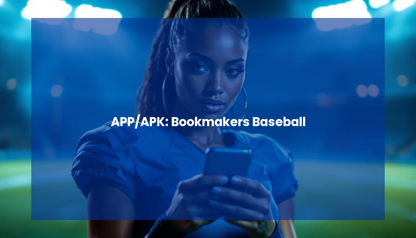 APP/APK: Bookmakers Baseball