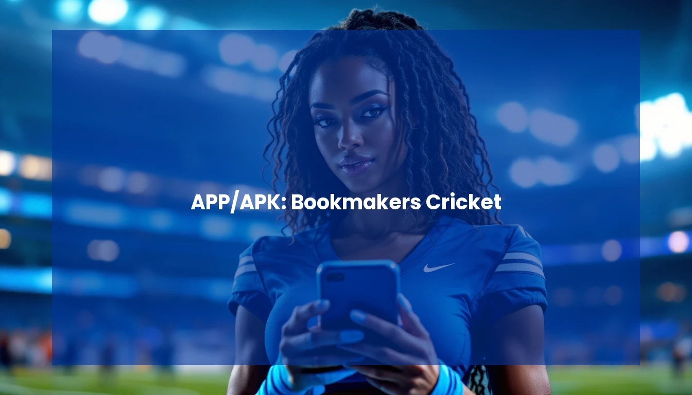 APP/APK: Bookmakers Cricket