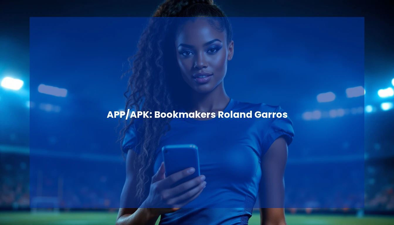 APP/APK: Bookmakers Roland Garros