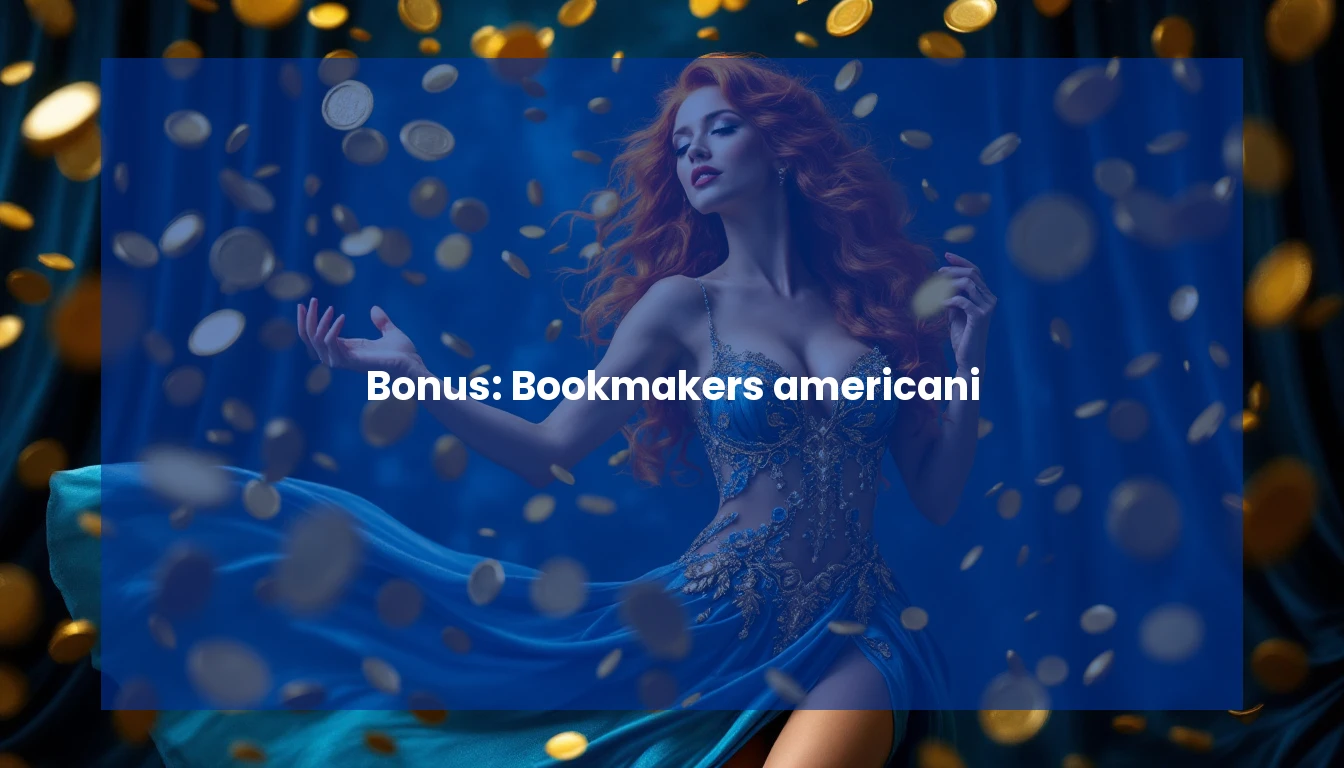 Bonus: Bookmakers americani