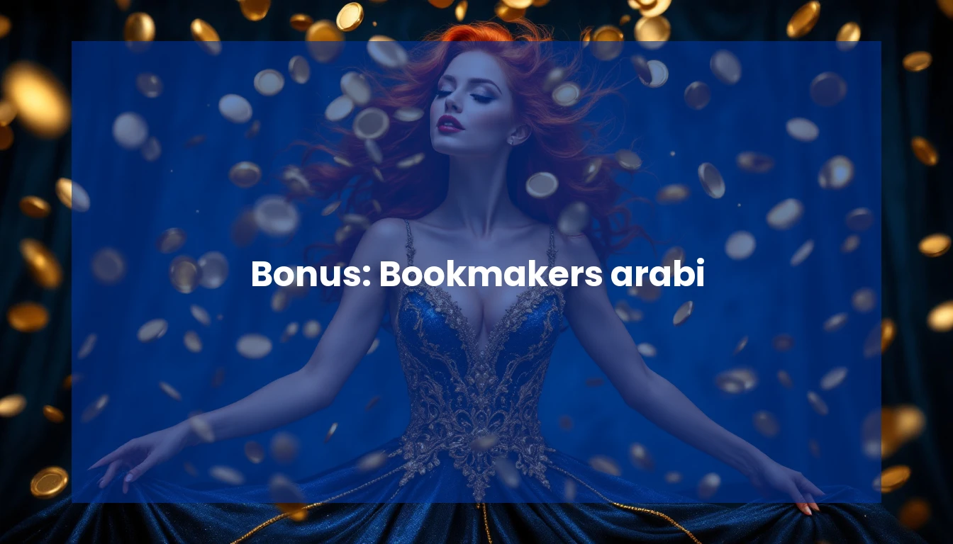 Bonus: Bookmakers arabi