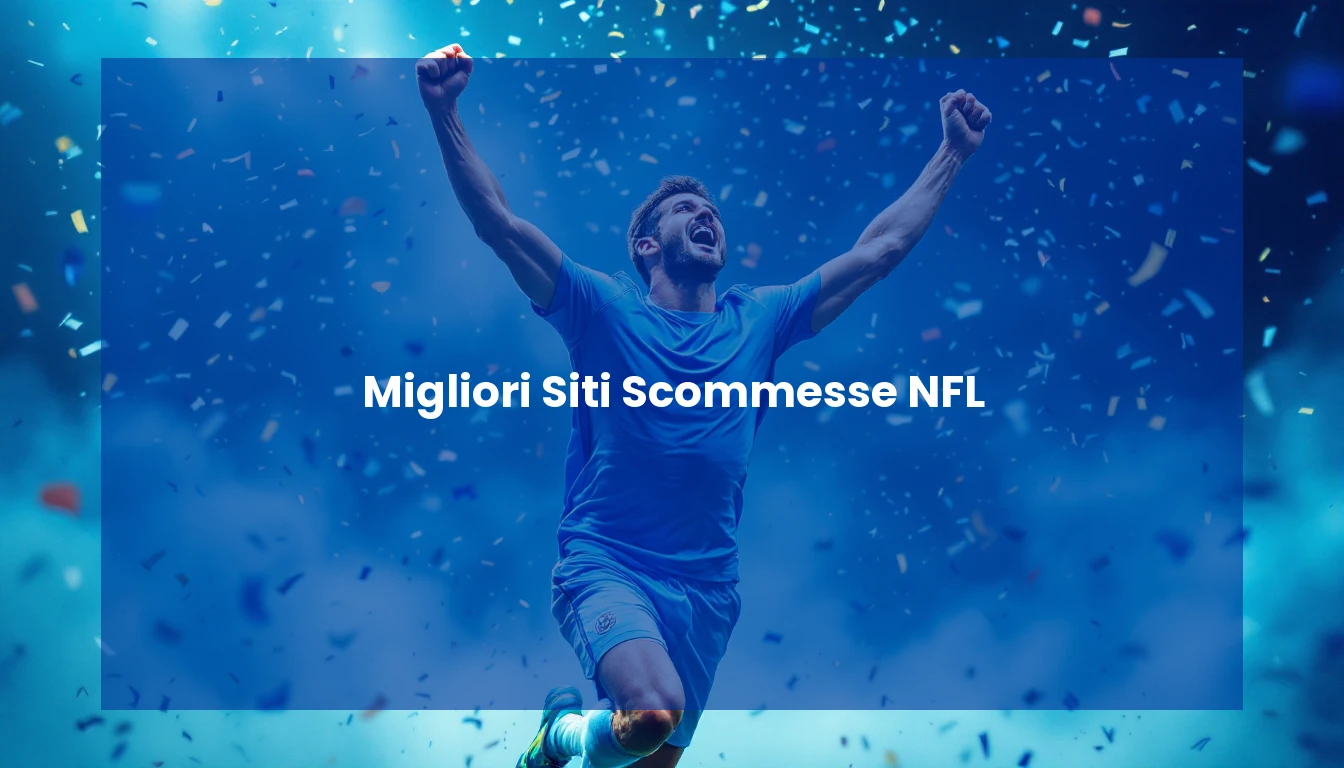 Migliori Siti Scommesse NFL